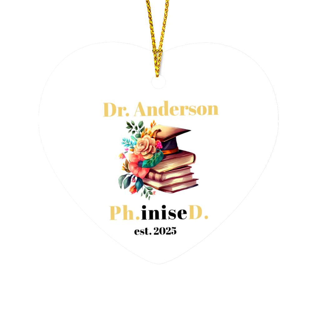 PhD Doctorate Graduation Heart Ornament-[Heartfelt Family Gift]