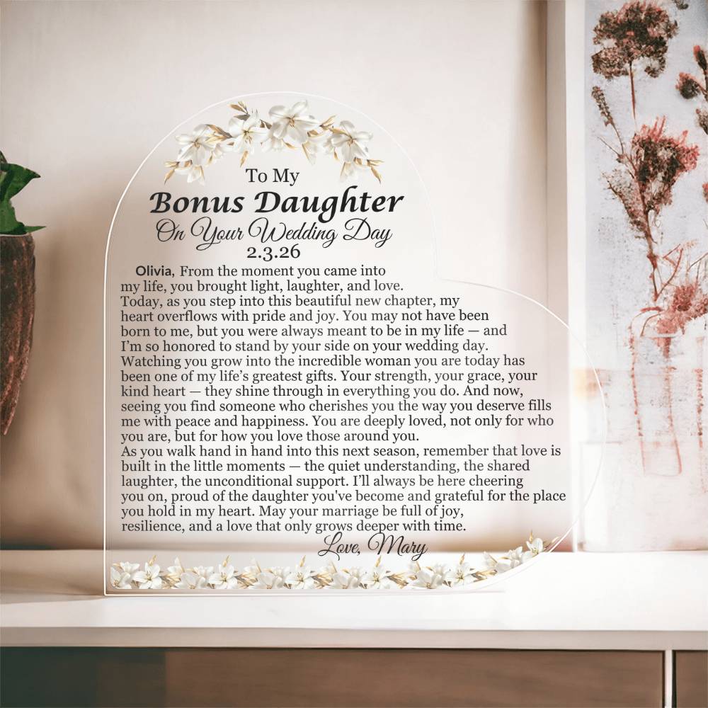 To My Bonus Daughter On Your Wedding Day Acrylic Heart Plaque