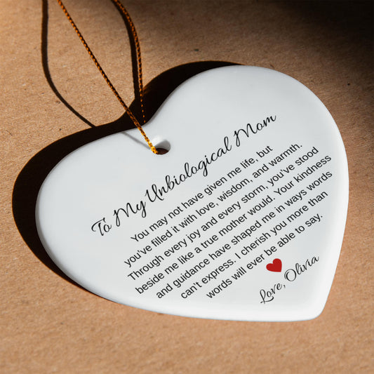 To My Unbiological Mom Ceramic Heart Ornament