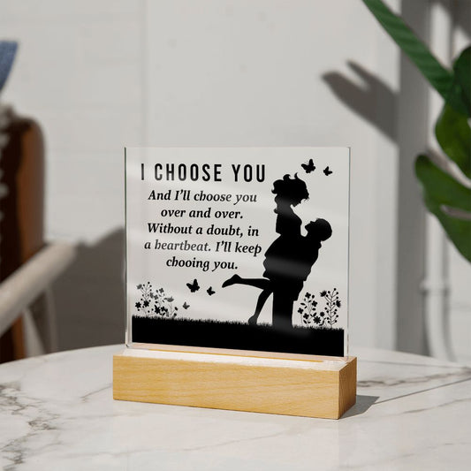 I Choose You LED Lighted Plaque-[Heartfelt Family Gift]