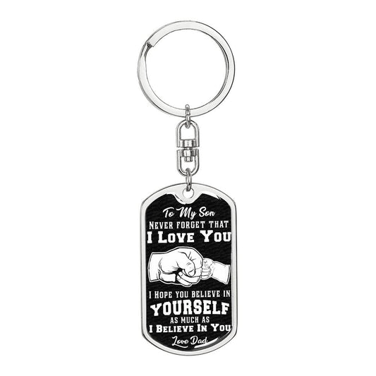 To My Son I Hope You Believe In Yourself Engraved Swivel Keychain-[Heartfelt Family Gift]