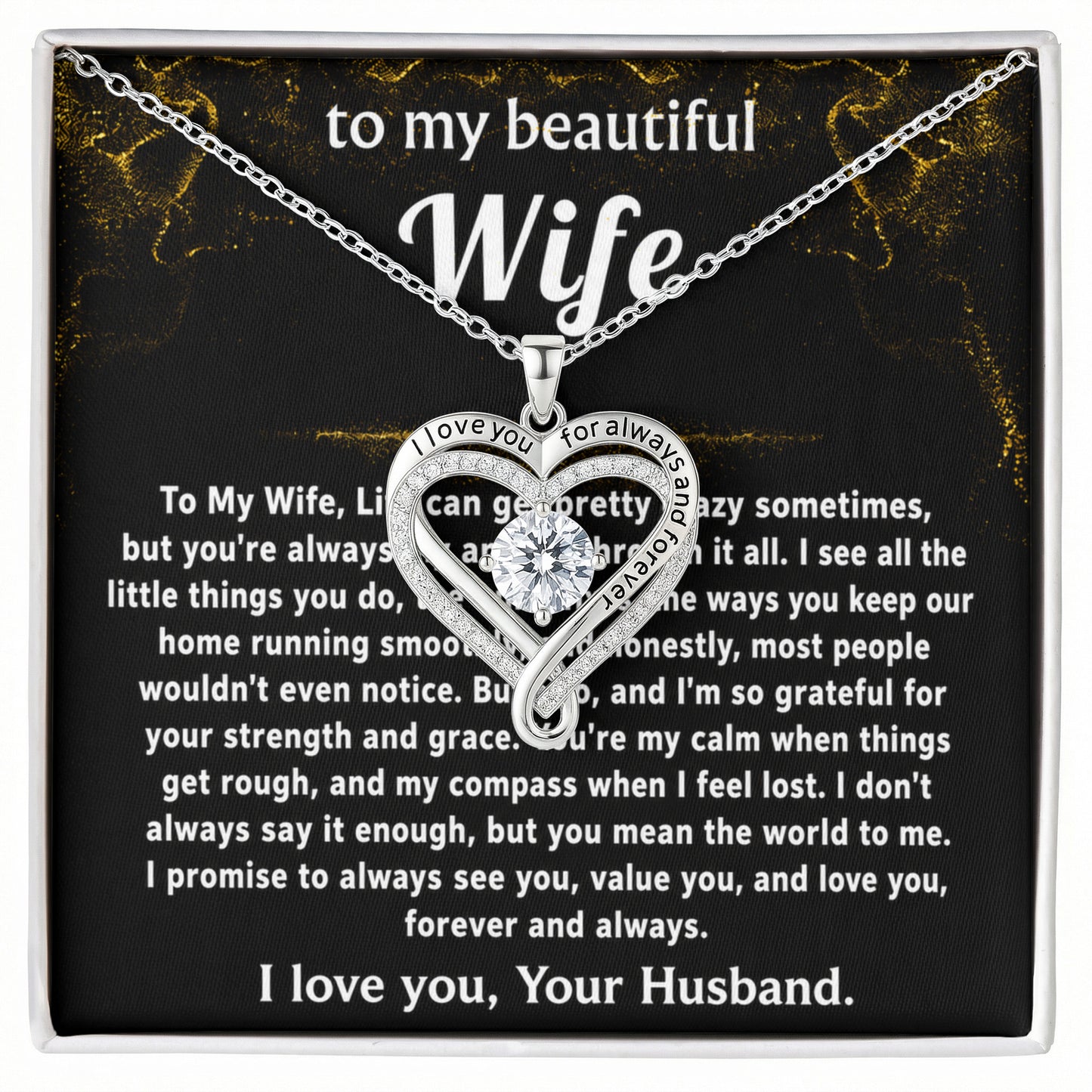 To My Wife, You mean the world to me.