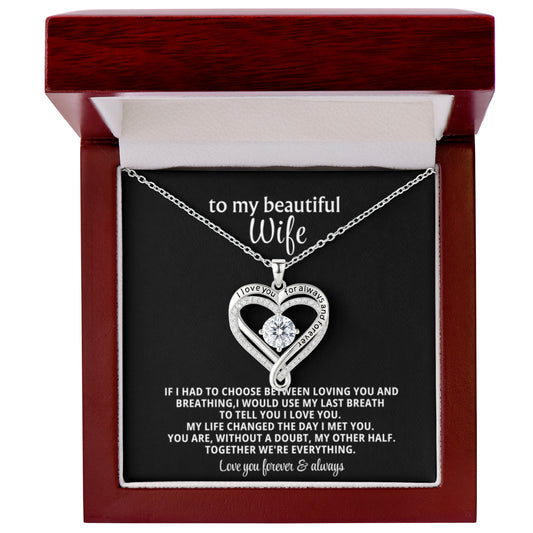 To My Wife Always & Forever Heart Necklace Gift