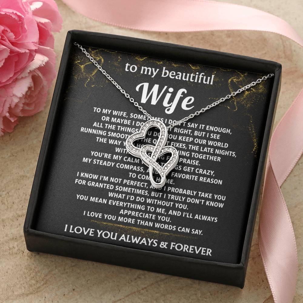 To My Wife, You mean everything to me.