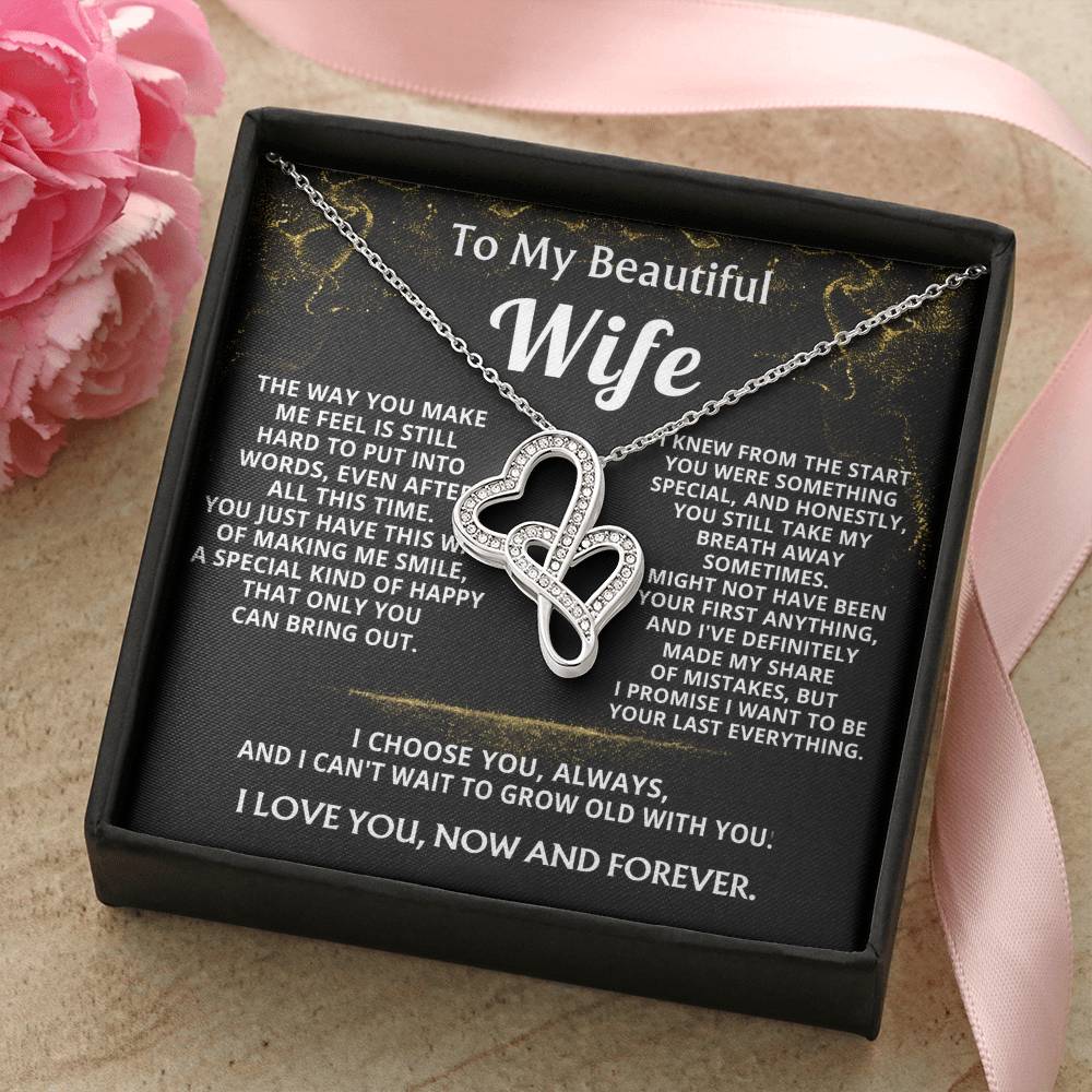 To My Wife, I choose you, always and forever.