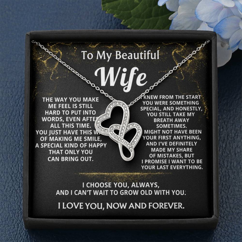 To My Wife, I choose you, always and forever.
