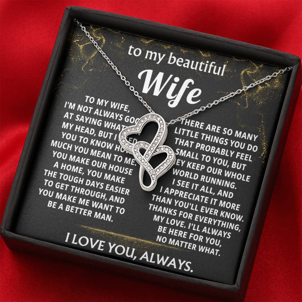 To My Wife, You make my life so much better.