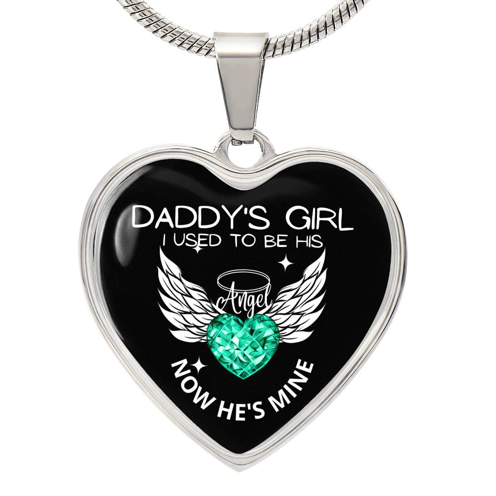 Daddy's Girl I Used To Be His Angel Now He's Mine Heart Pendant-[Heartfelt Family Gift]