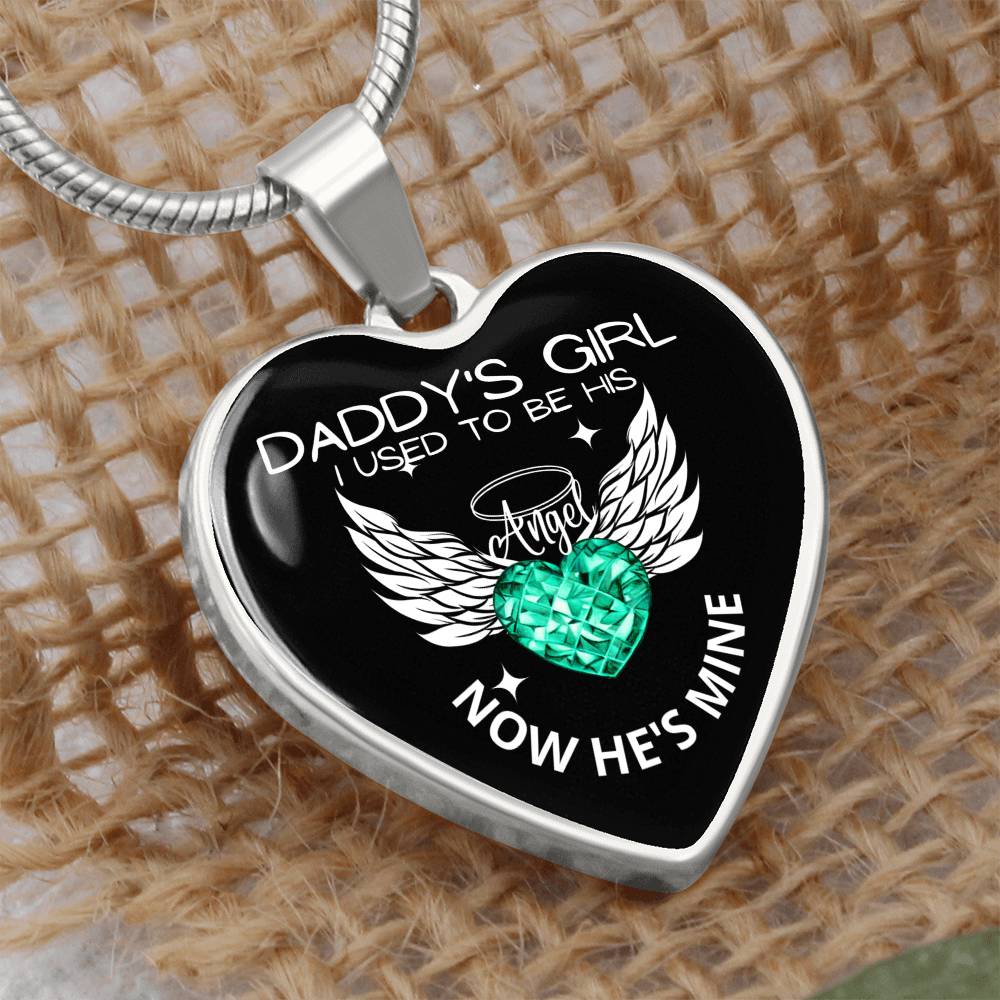 Daddy's Girl I Used To Be His Angel Now He's Mine Heart Pendant-[Heartfelt Family Gift]