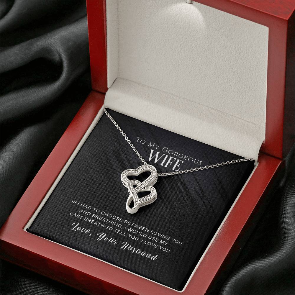 To my gorgeous wife-If I had to choose-[Heartfelt Family Gift]