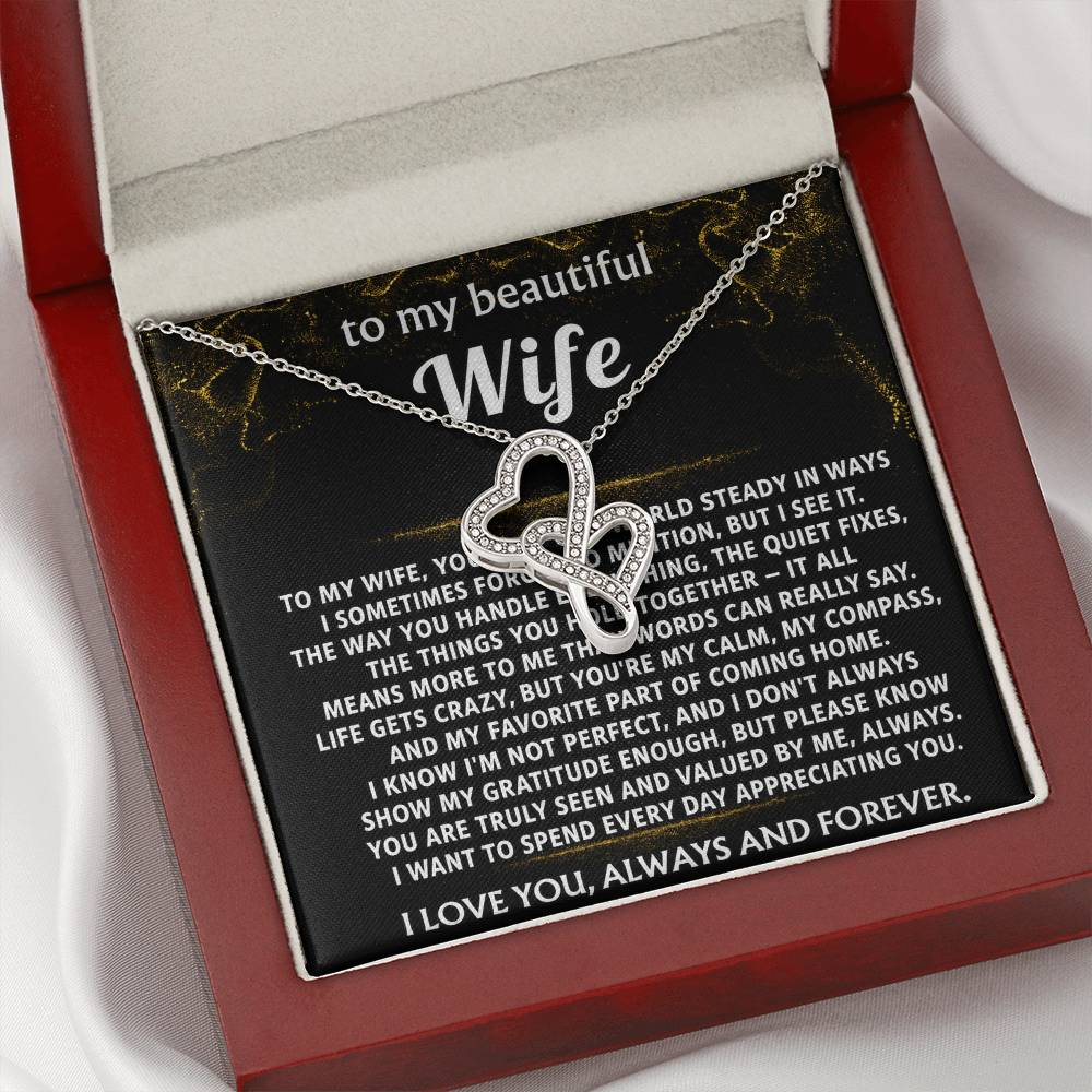 To My Wife, You are my calm, my compass.