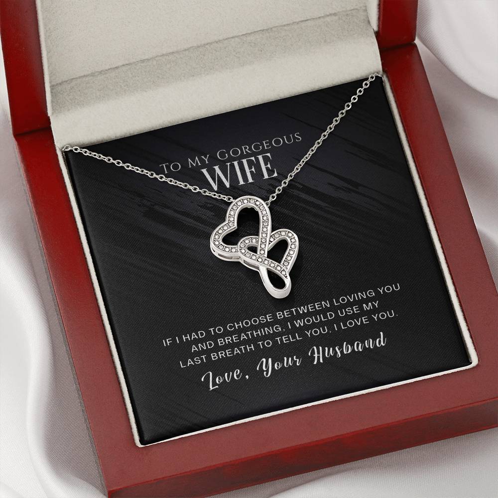 To my gorgeous wife-If I had to choose-[Heartfelt Family Gift]
