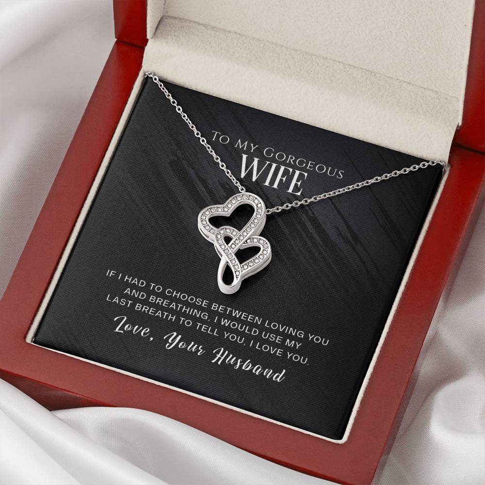 To my gorgeous wife-If I had to choose-[Heartfelt Family Gift]