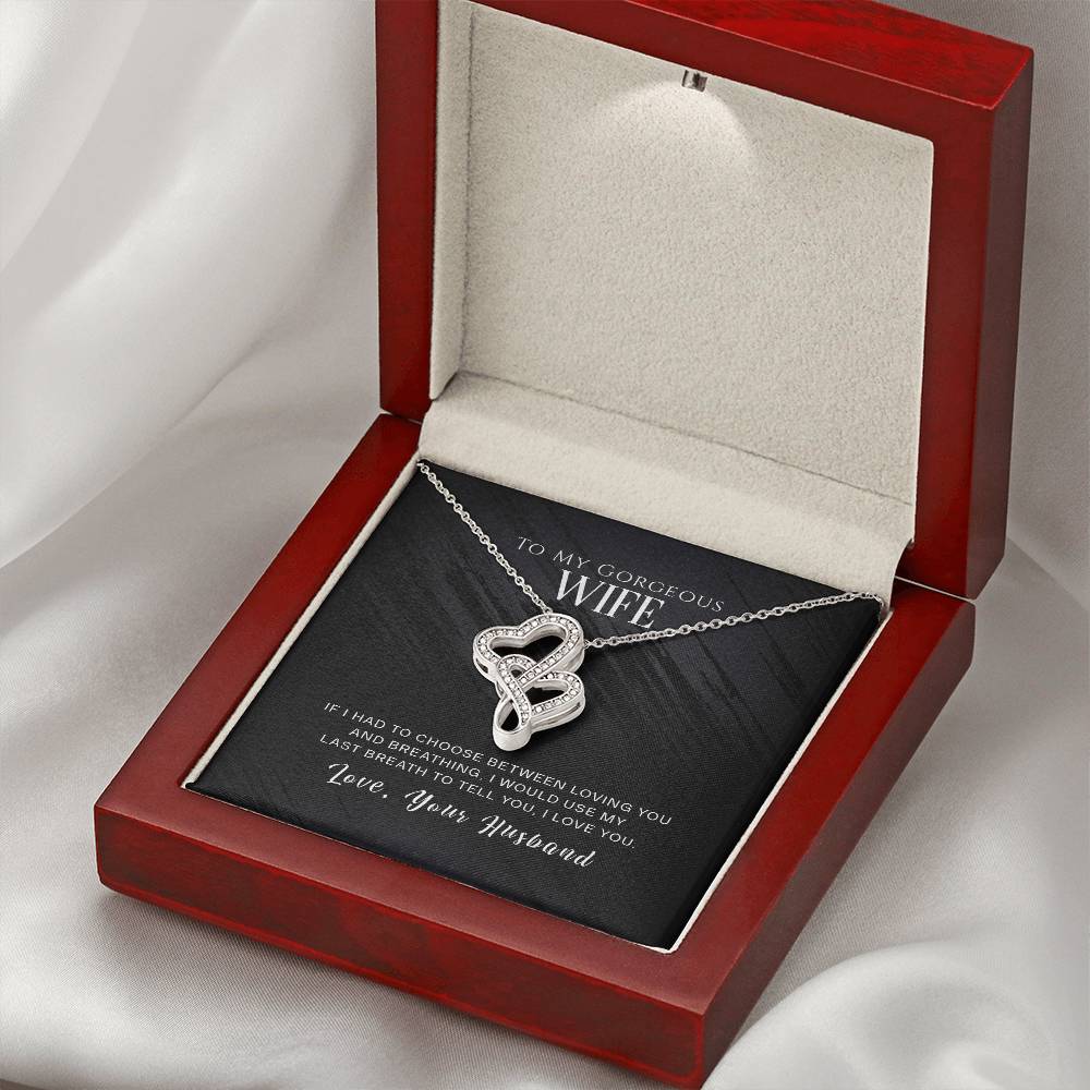 To my gorgeous wife-If I had to choose-[Heartfelt Family Gift]