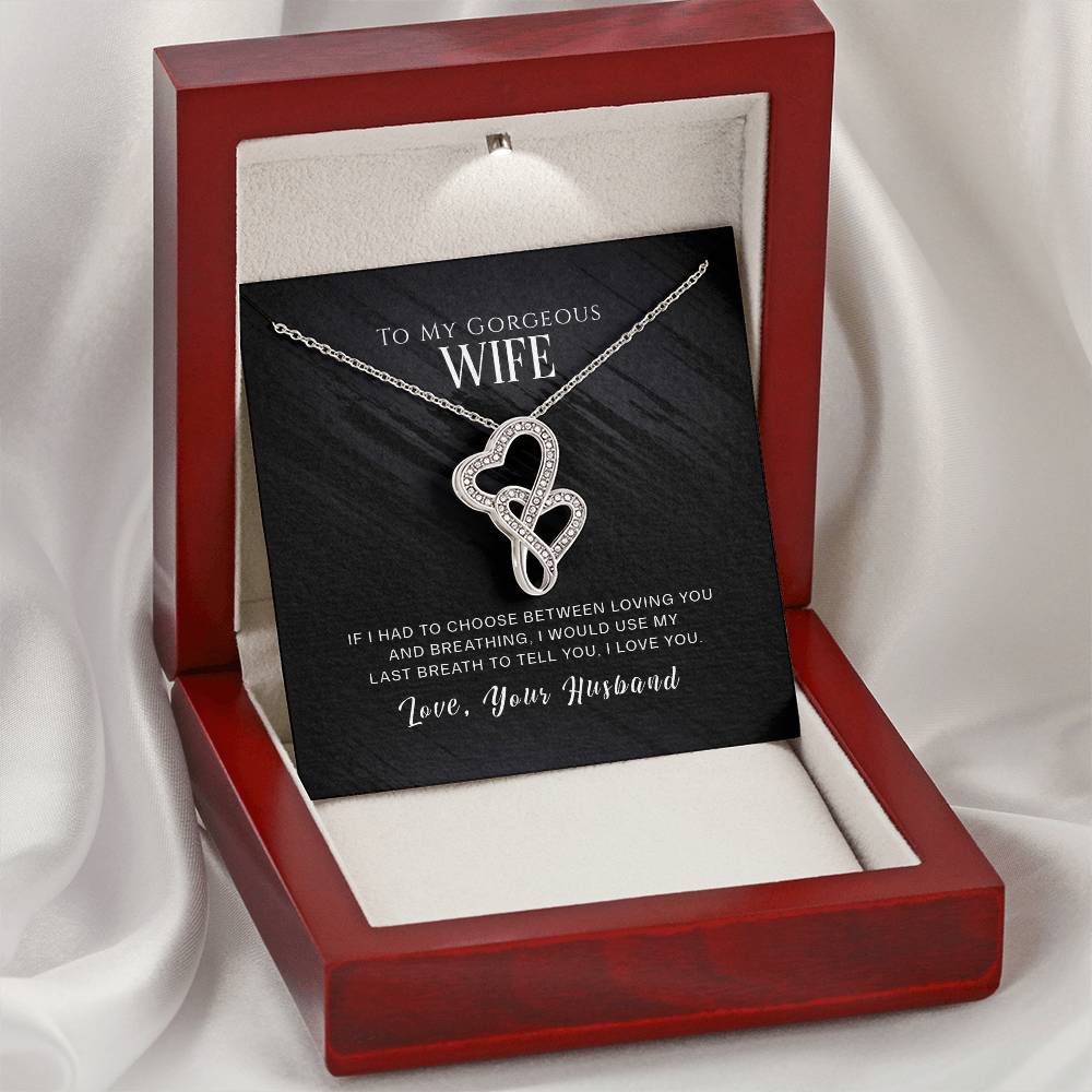 To my gorgeous wife-If I had to choose-[Heartfelt Family Gift]