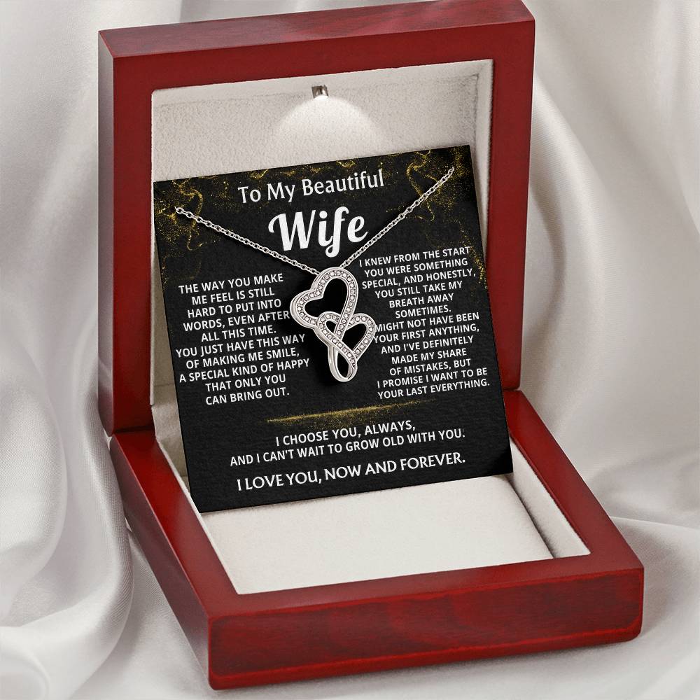 To My Wife, I choose you, always and forever.
