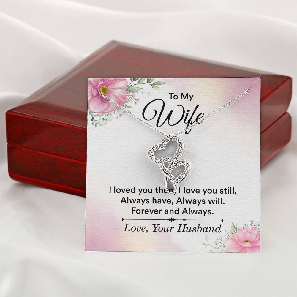 To my wife - i love you then, i love you still-[Heartfelt Family Gift]