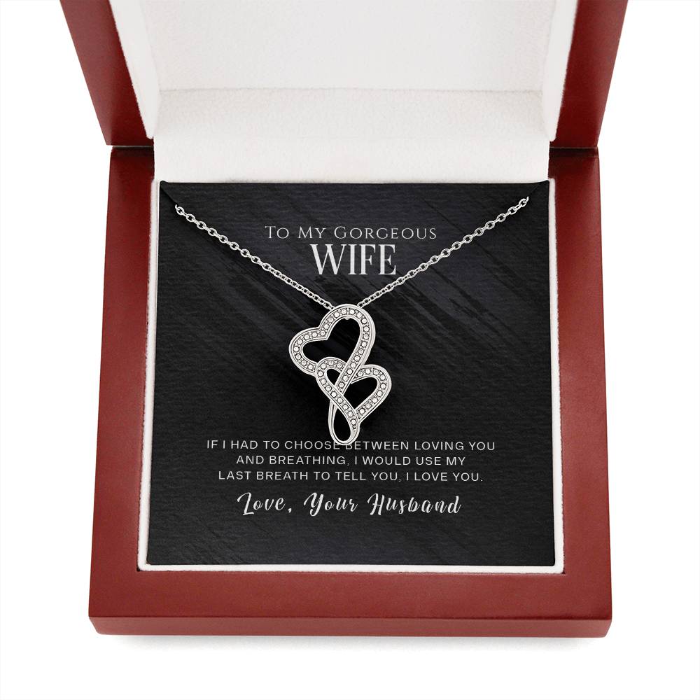 To my gorgeous wife-If I had to choose-[Heartfelt Family Gift]