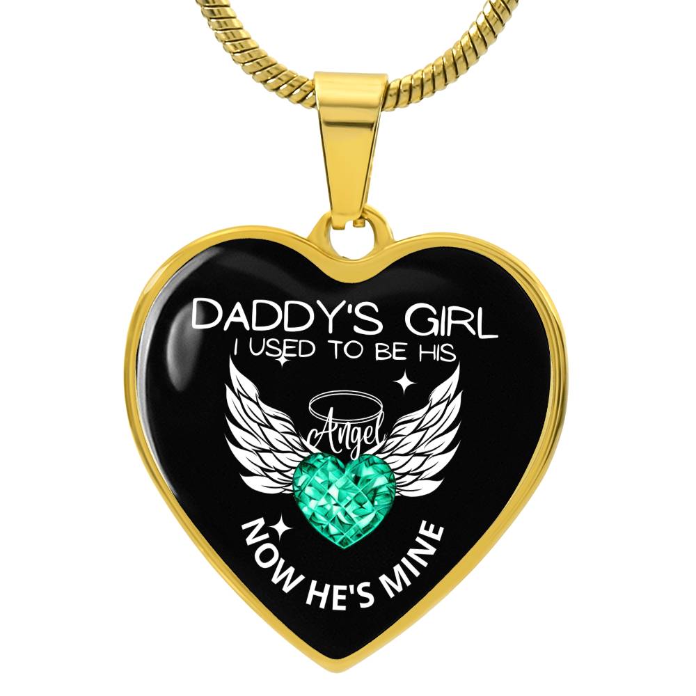 Daddy's Girl I Used To Be His Angel Now He's Mine Heart Pendant-[Heartfelt Family Gift]