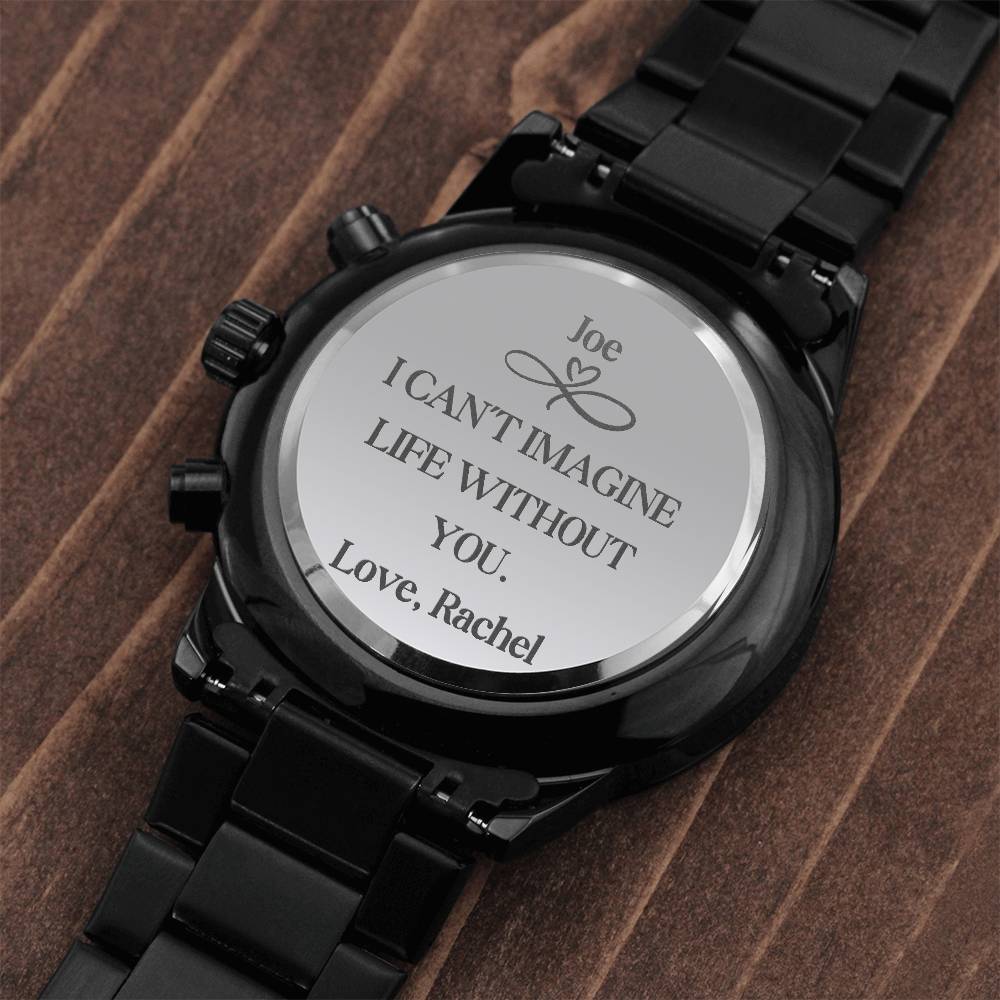Customized Life Without You Watch - Personalized Gift for HimHer-[Heartfelt Family Gift]