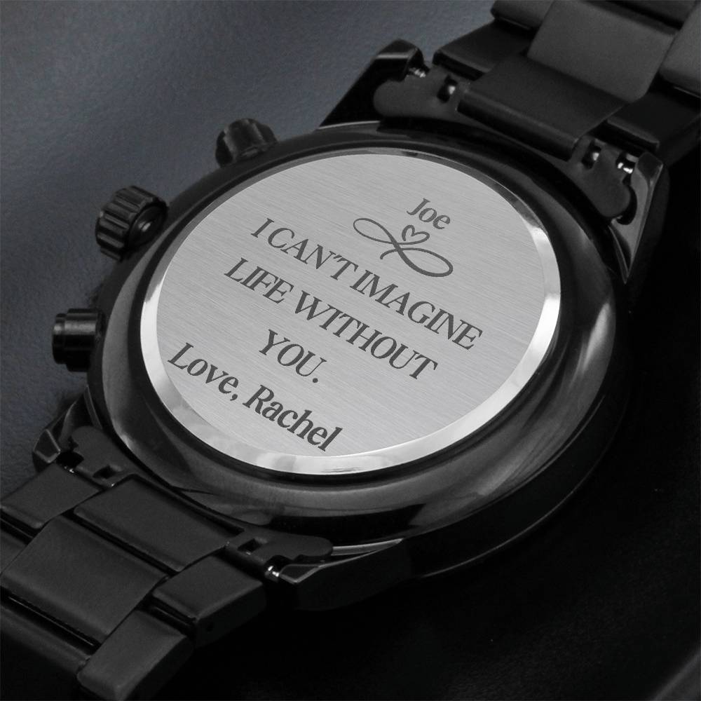 Customized Life Without You Watch - Personalized Gift for HimHer-[Heartfelt Family Gift]