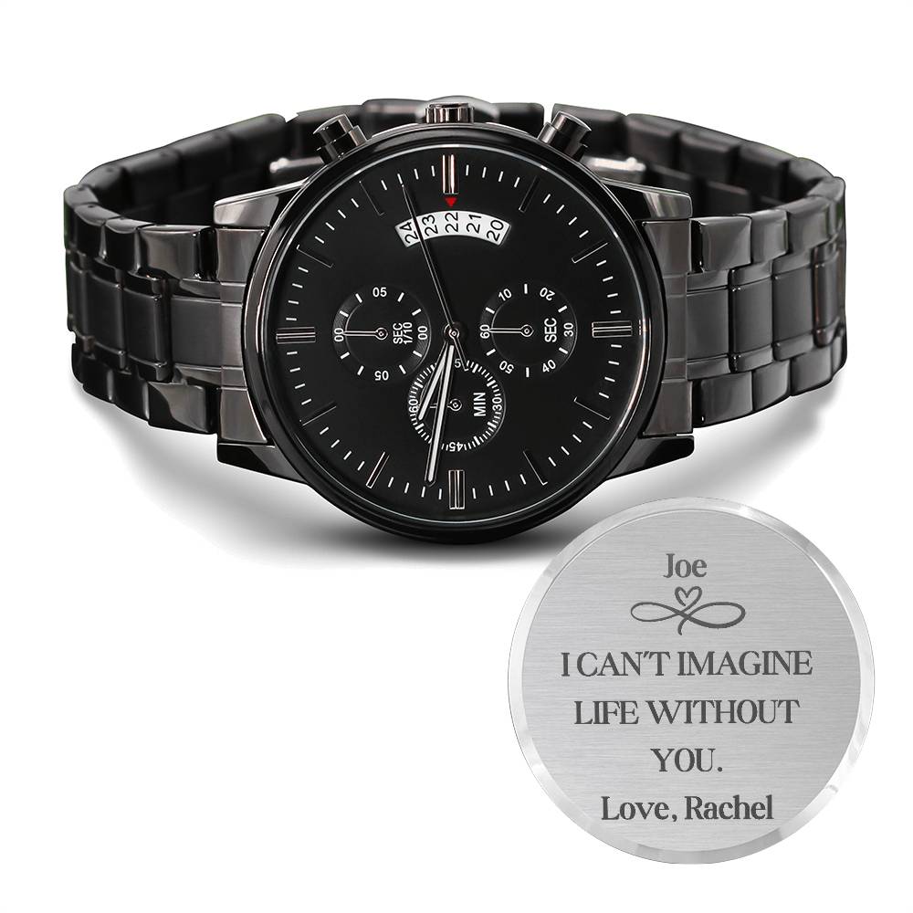 Customized Life Without You Watch - Personalized Gift for HimHer-[Heartfelt Family Gift]