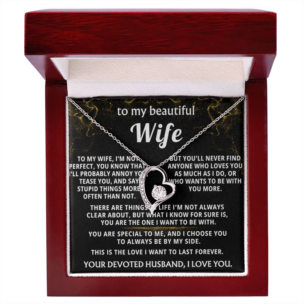 To My Wife, Wife, I choose you, always.