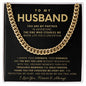 To My Husband Cuban Link Chain Gift