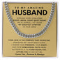 To My Husband Cuban Link Chain Gift