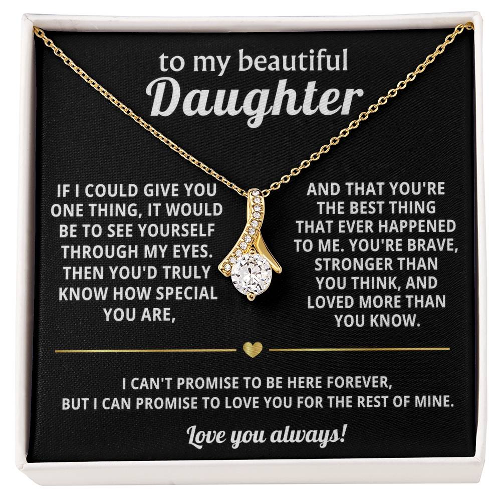 To My Daughter Alluring Beauty Necklace Gift
