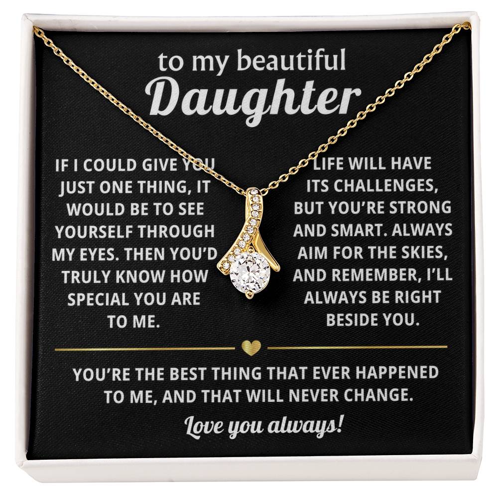 To My Daughter Alluring Beauty Necklace Gift