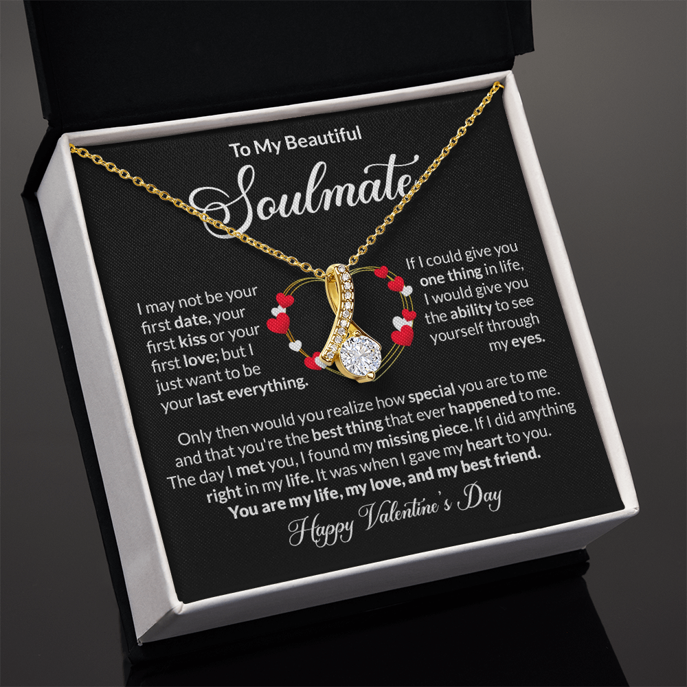 To My Soulmate Happy Valentines Day Alluring Beauty Necklace Gift-[Heartfelt Family Gift]