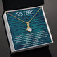 Sister Alluring Beauty Necklace-[Heartfelt Family Gift]