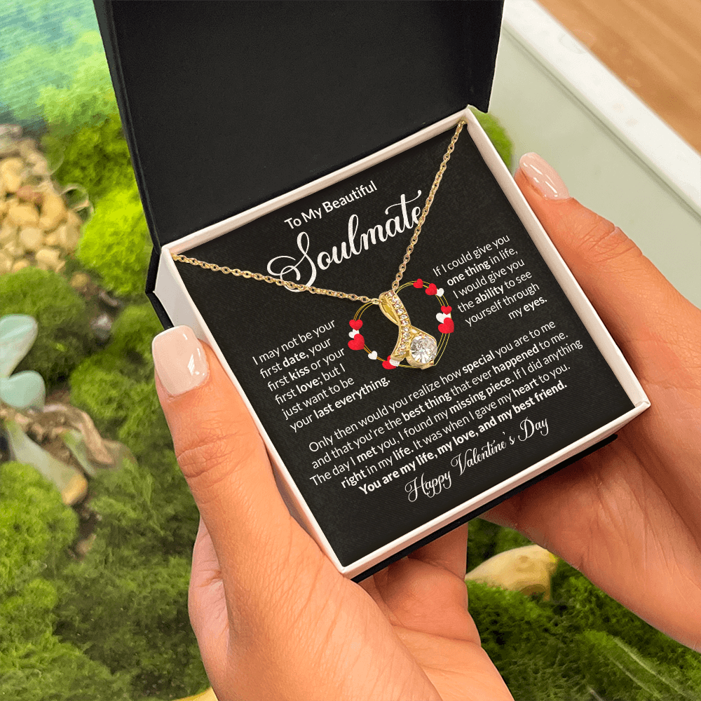 To My Soulmate Happy Valentines Day Alluring Beauty Necklace Gift-[Heartfelt Family Gift]
