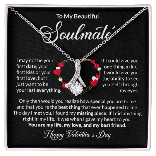 To My Soulmate Happy Valentines Day Alluring Beauty Necklace Gift-[Heartfelt Family Gift]