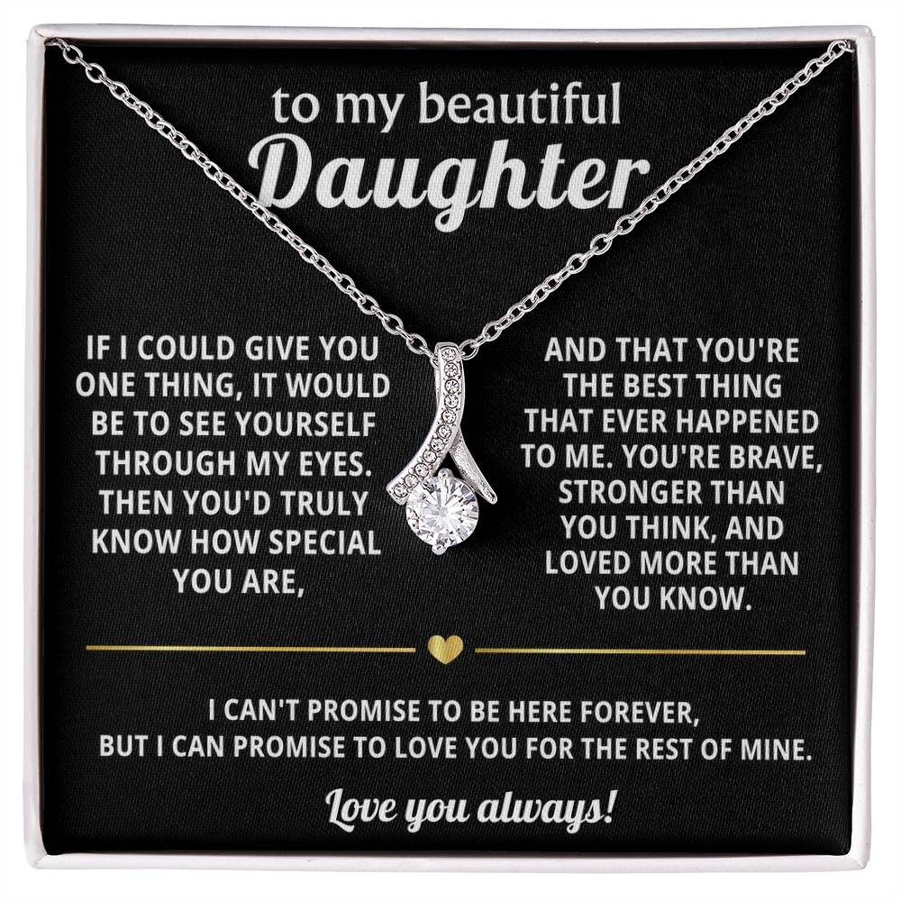 To My Daughter Alluring Beauty Necklace Gift