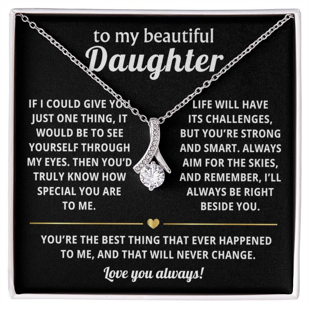 To My Daughter Alluring Beauty Necklace Gift