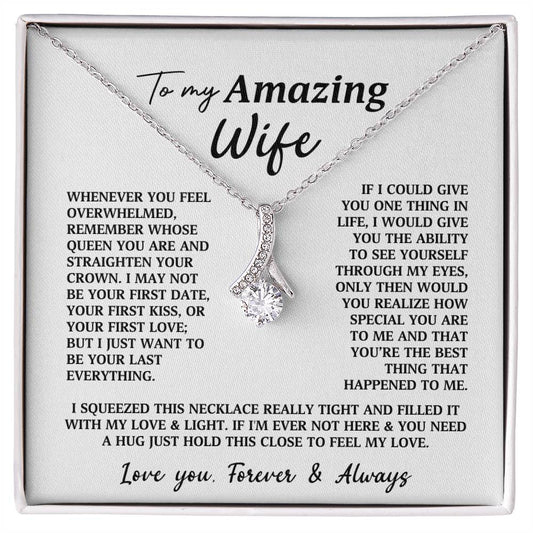 To My Amazing Wife Alluring Beauty Necklace