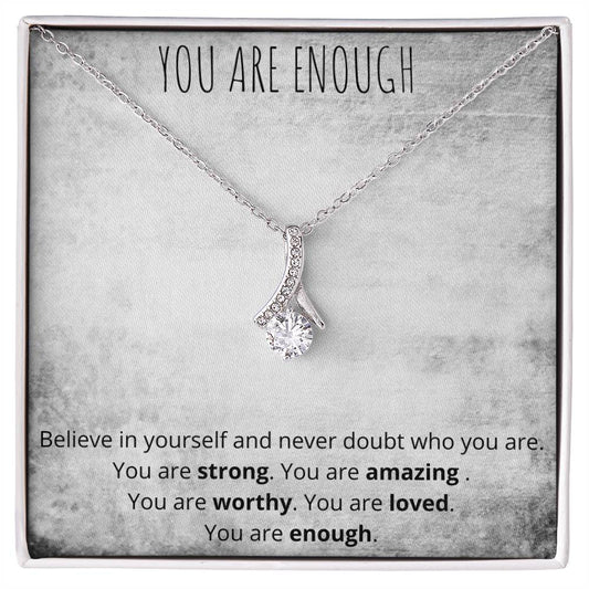 Stunning Alluring Beauty Necklace - You Are Enough-[Heartfelt Family Gift]