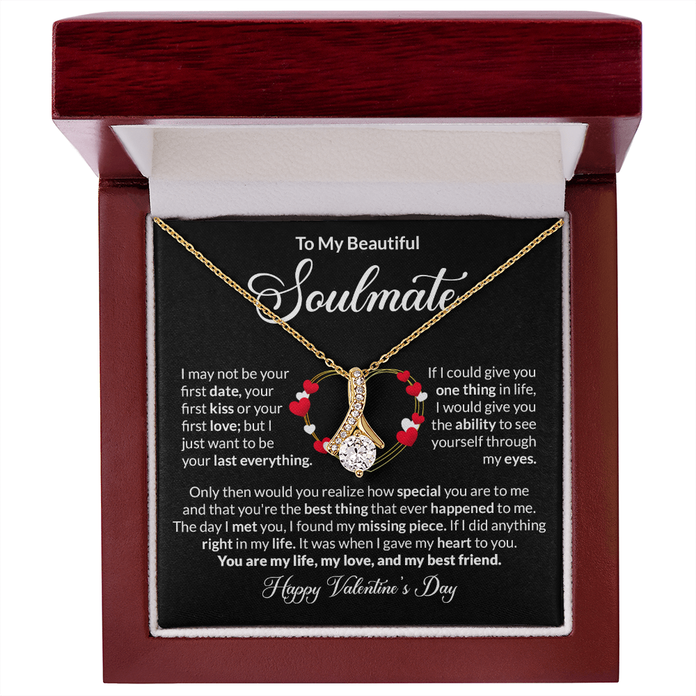 To My Soulmate Happy Valentines Day Alluring Beauty Necklace Gift-[Heartfelt Family Gift]