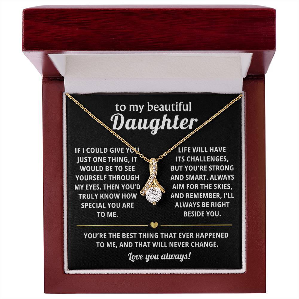 To My Daughter Alluring Beauty Necklace Gift