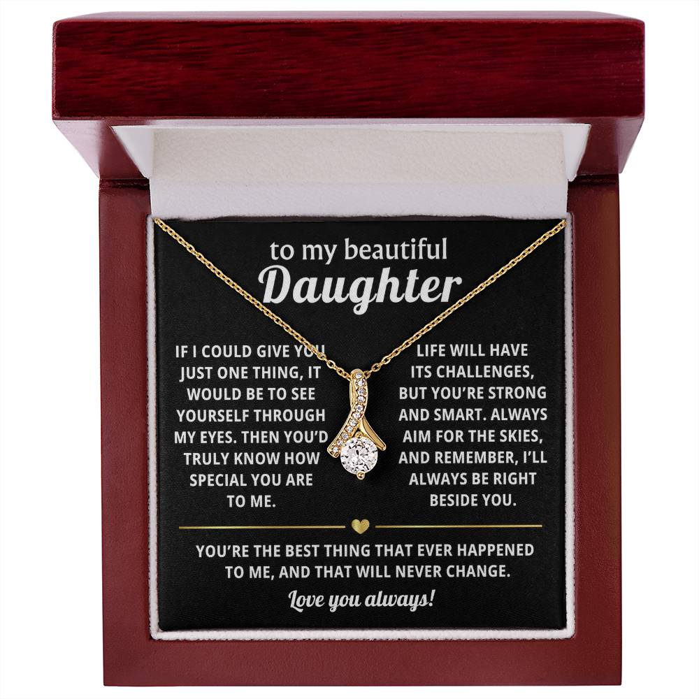To My Daughter Alluring Beauty Necklace Gift