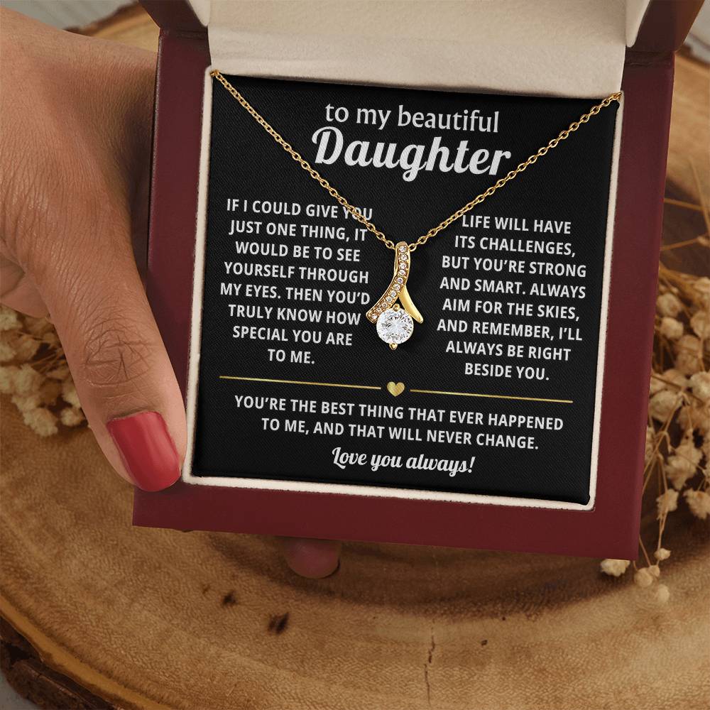 To My Daughter Alluring Beauty Necklace Gift