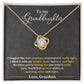 Granddaughter Love and Light Love Knot Necklace-[Heartfelt Family Gift]