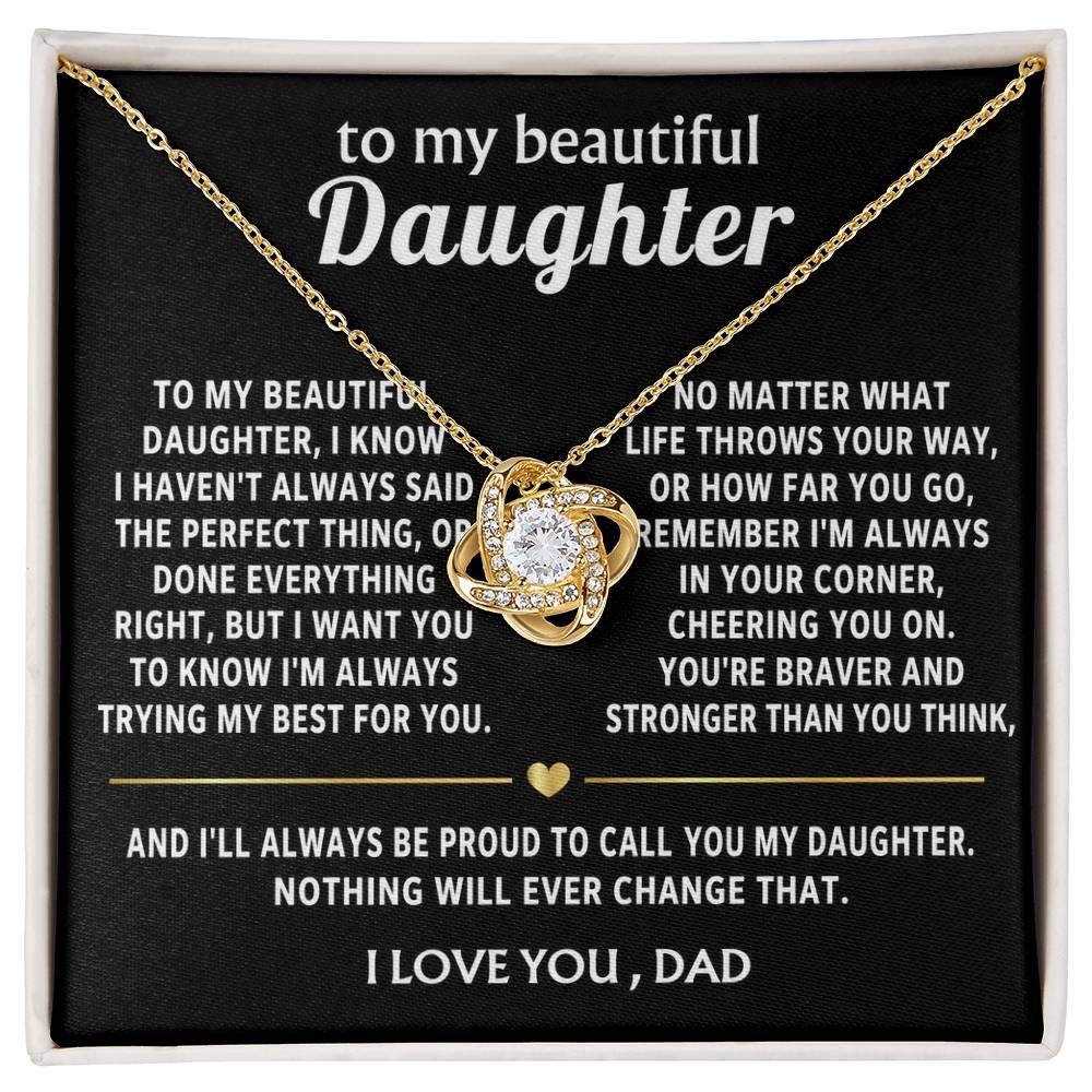 To My Beautiful Daughter, I'm always in your corner, cheering you on.