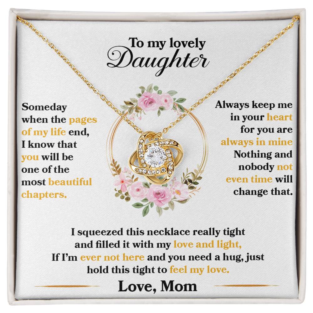 Daughter When The Pages of My Life End Love Knot Necklace-[Heartfelt Family Gift]