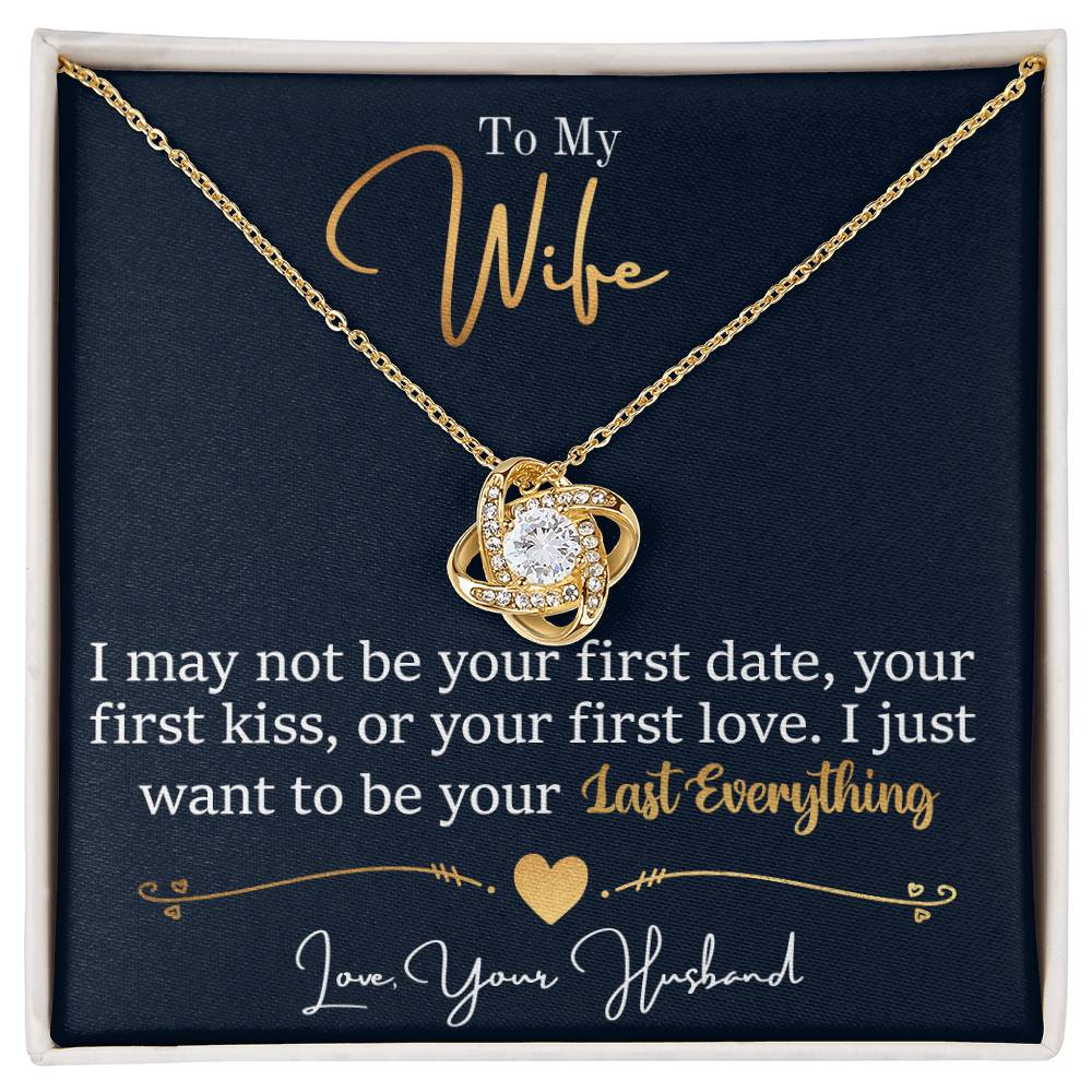To My Wife Last Everything Love Knot Necklace-[Heartfelt Family Gift]