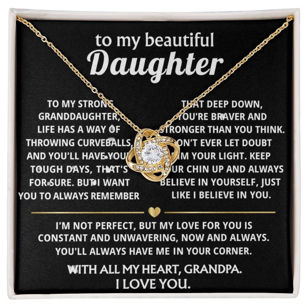 TO MY STRONG GRANDDAUGHTER, I'll always be in your corner.
