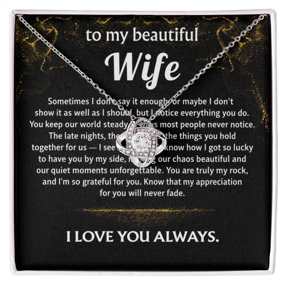 To My Wife, I'm so grateful for my steady rock.