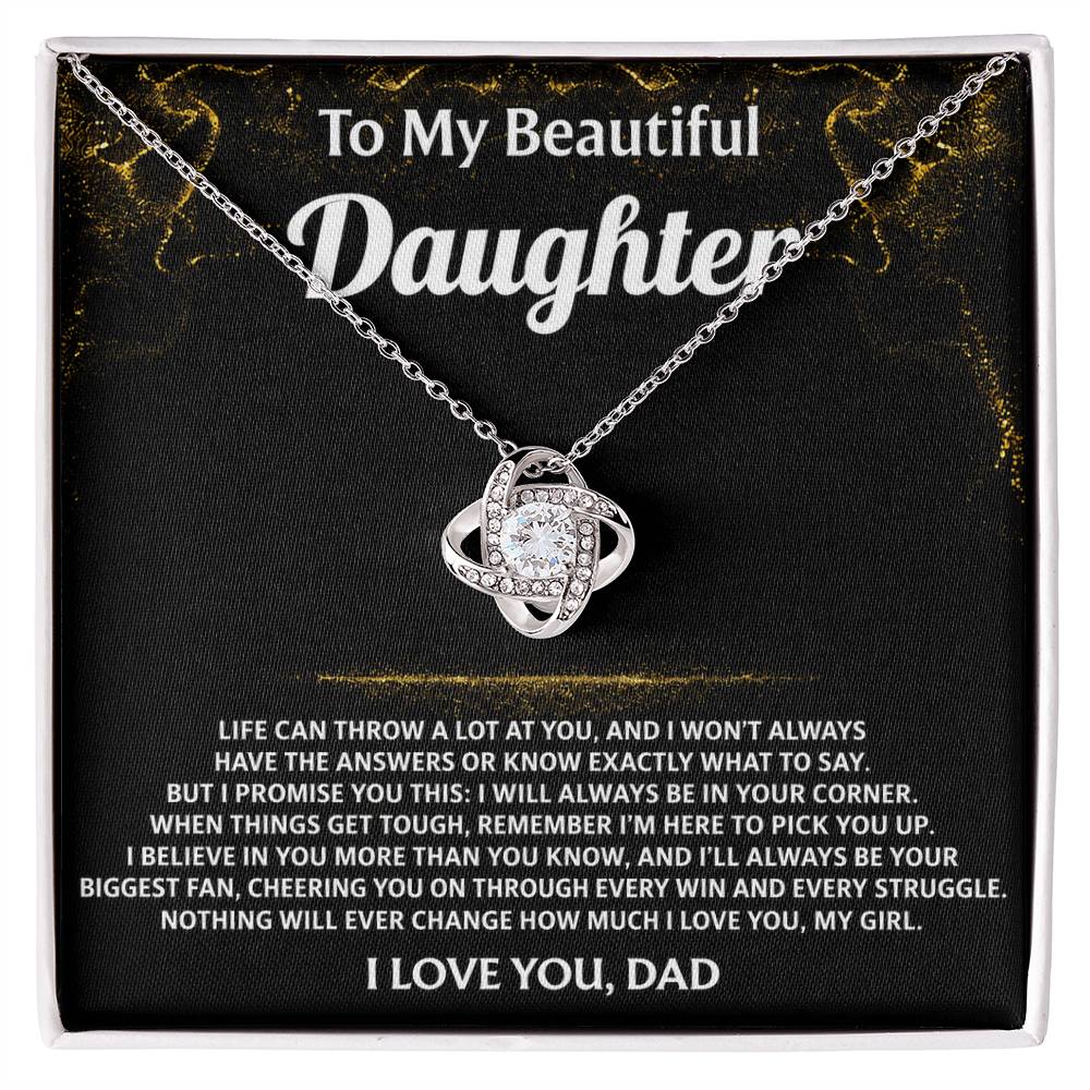 To My Beautiful Daughter, I will always be in your corner.
